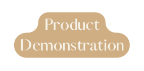 Product Demonstration